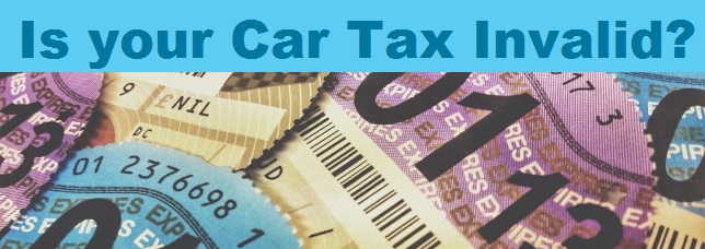 Car Tax Discs labelled with "is your car tax invalid?"